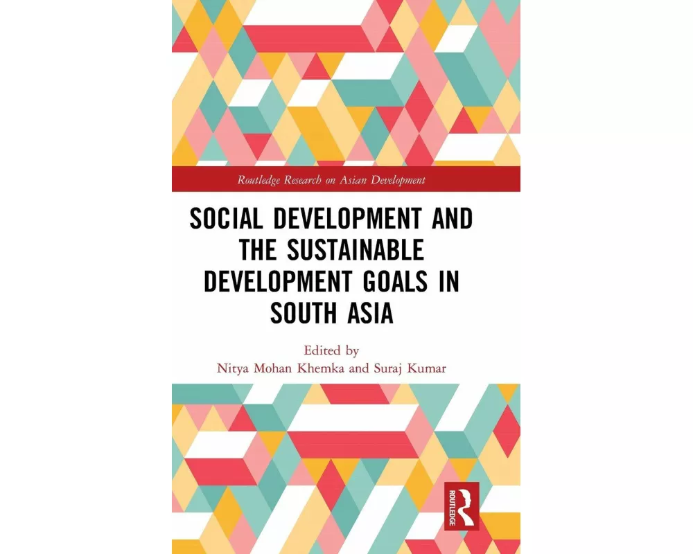 Social Development and the Sustainable Development Goals in South Asia
