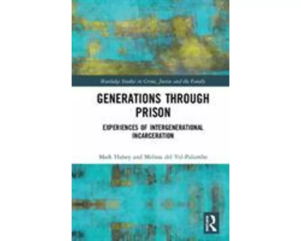 Generations Through Prison