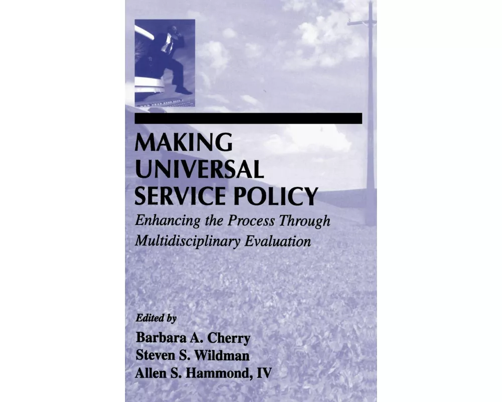 Making Universal Service Policy