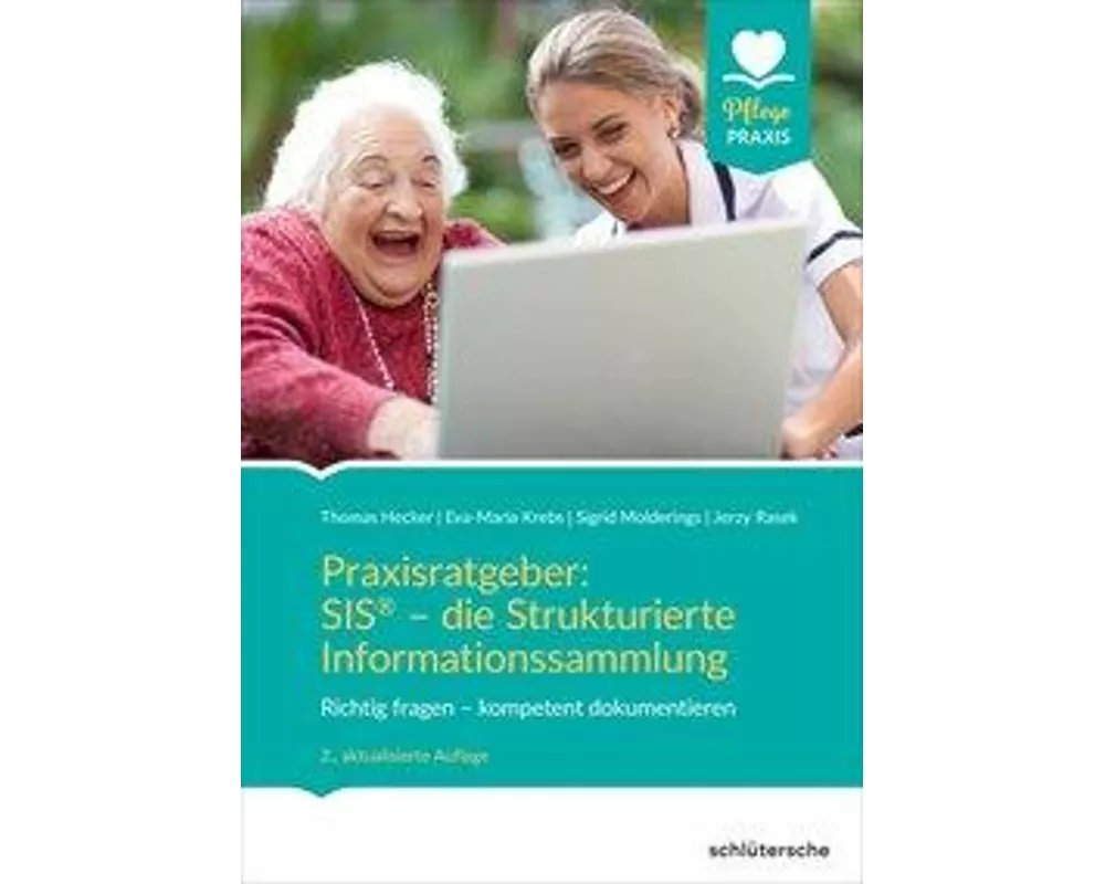 Praxisratgeber: SIS - die Strukturierte Informationssammlung
