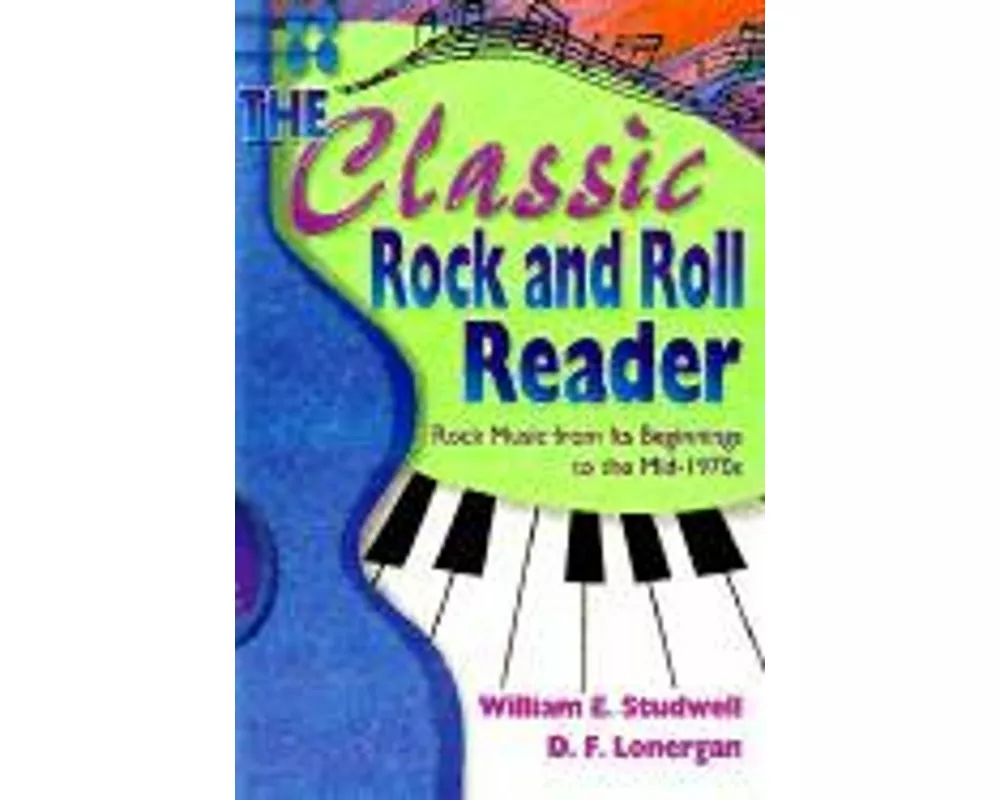 The Classic Rock and Roll Reader