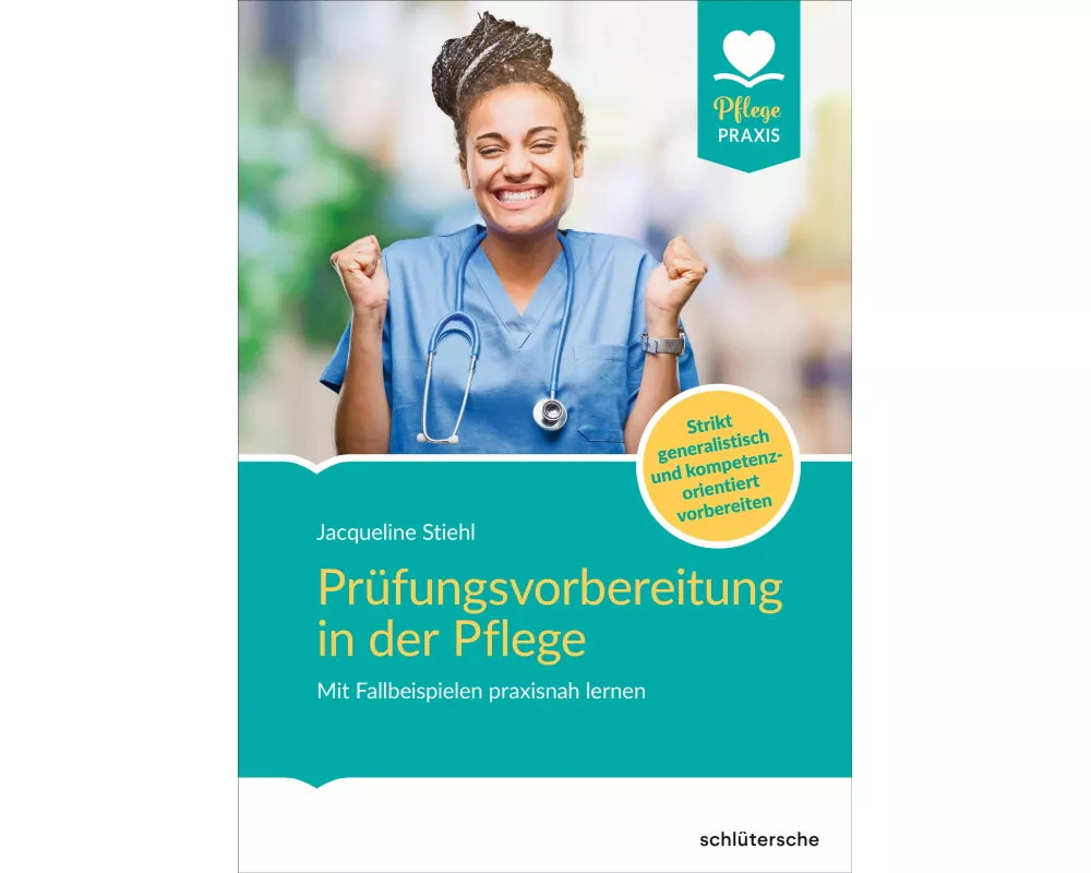 Prüfungsvorbereitung in der Pflege