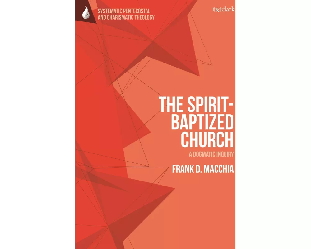 The Spirit-Baptized Church