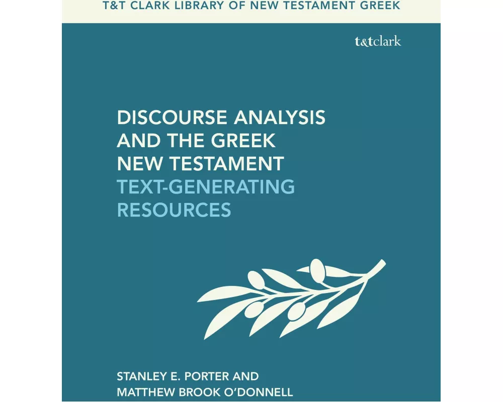 Discourse Analysis and the Greek New Testament