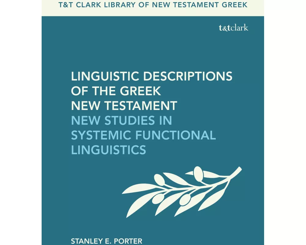 Linguistic Descriptions of the Greek New Testament