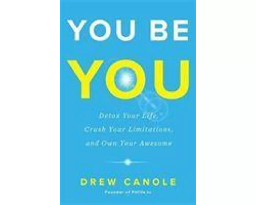 You Be You