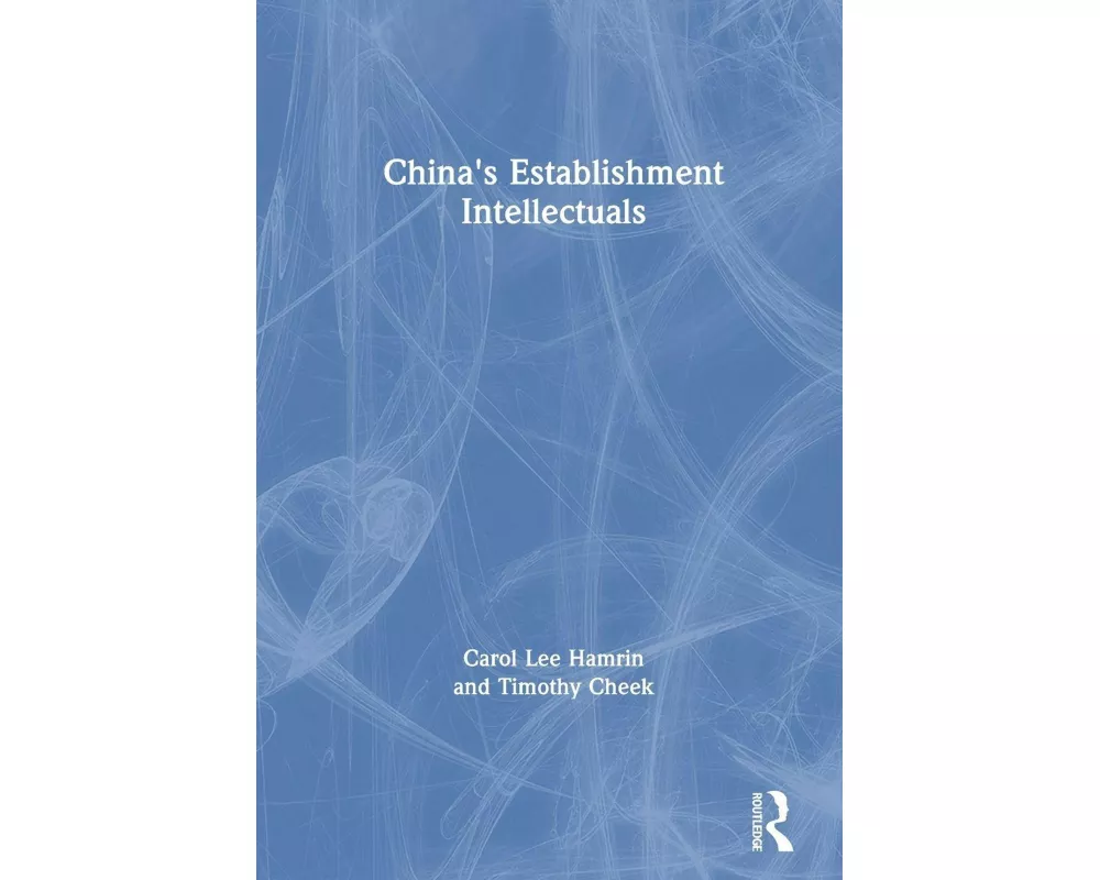 China's Establishment Intellectuals