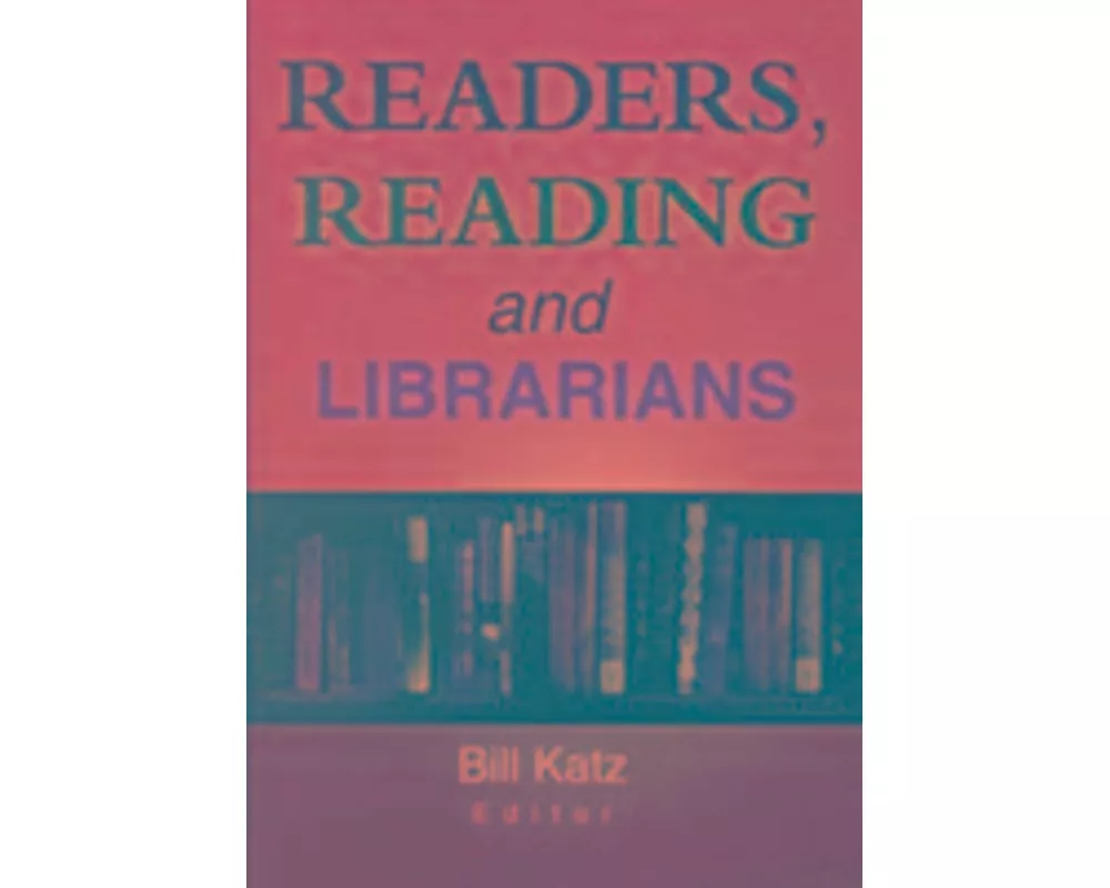 Readers, Reading, and Librarians
