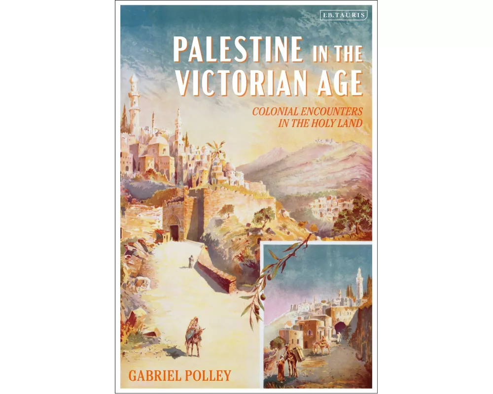Palestine in the Victorian Age