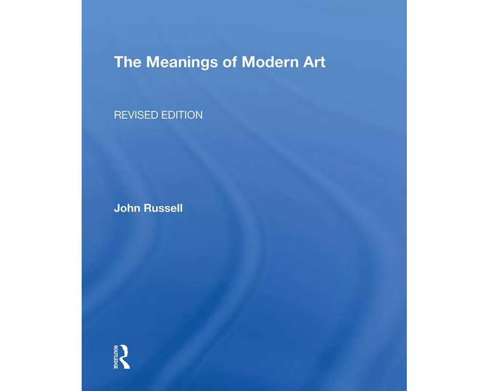 Meanings Of Modern Art, Revised