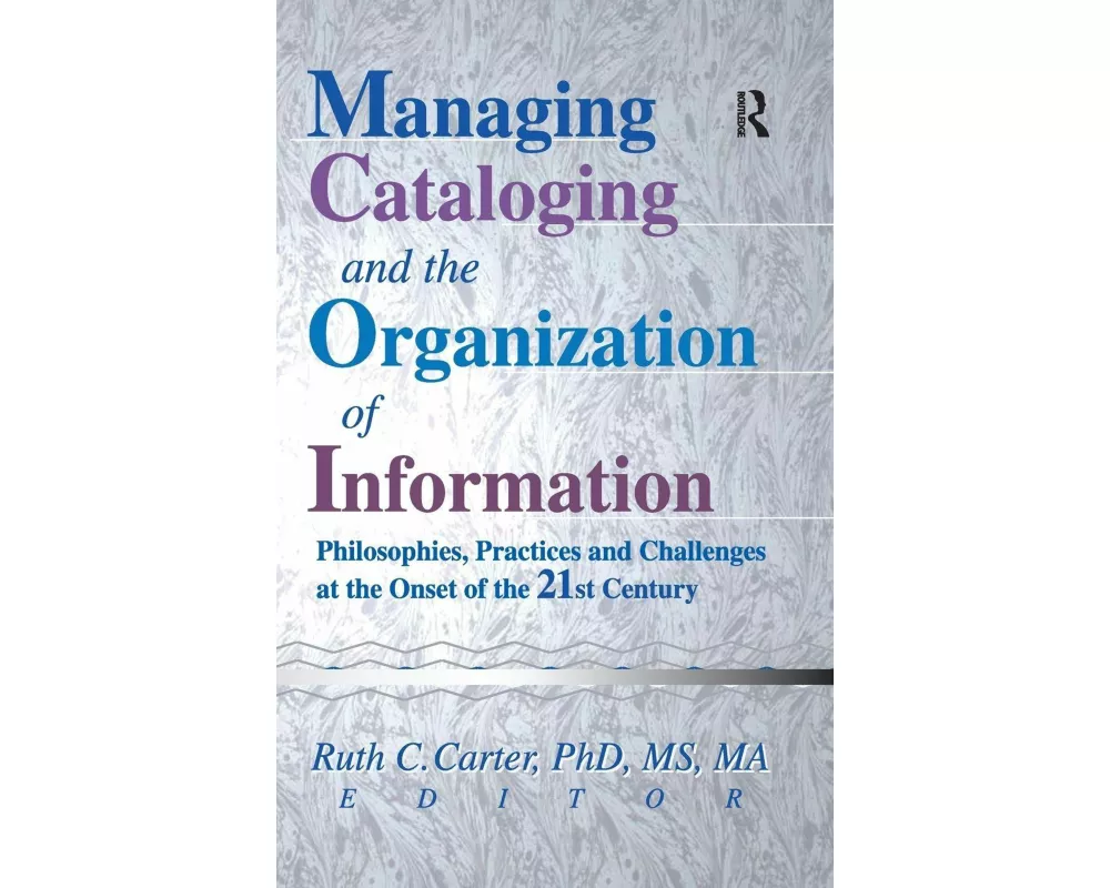 Managing Cataloging and the Organization of Information