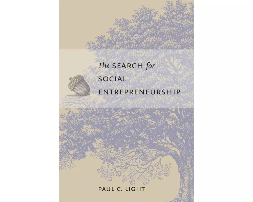 The Search for Social Entrepreneurship