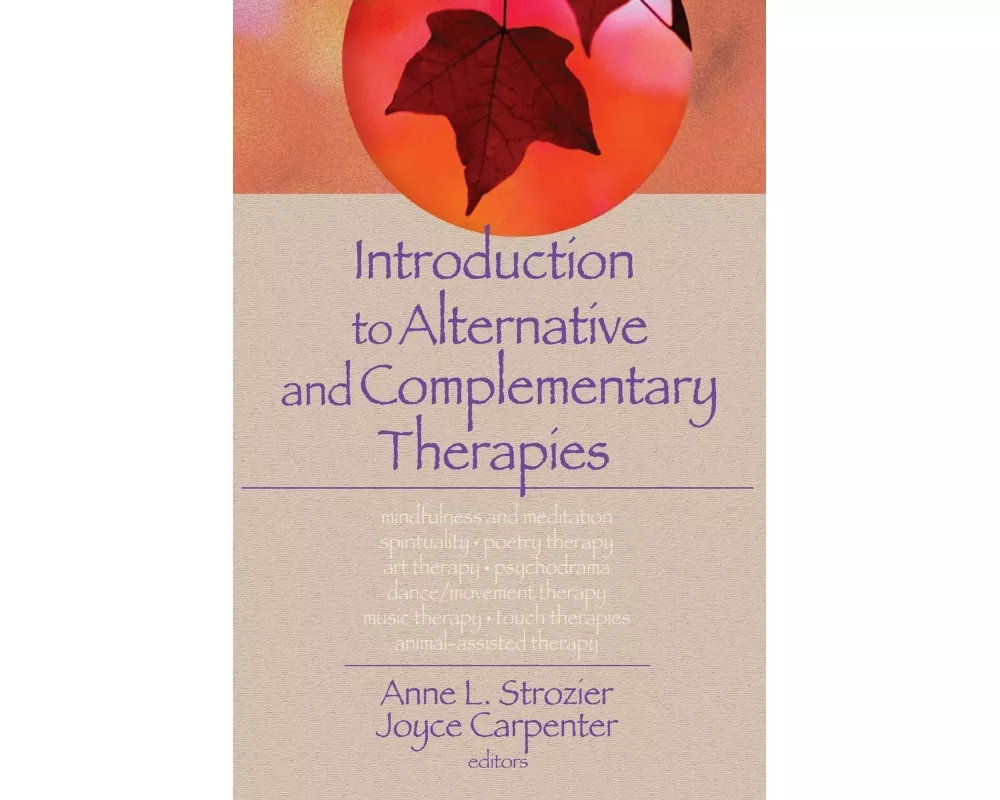 Introduction to Alternative and Complementary Therapies