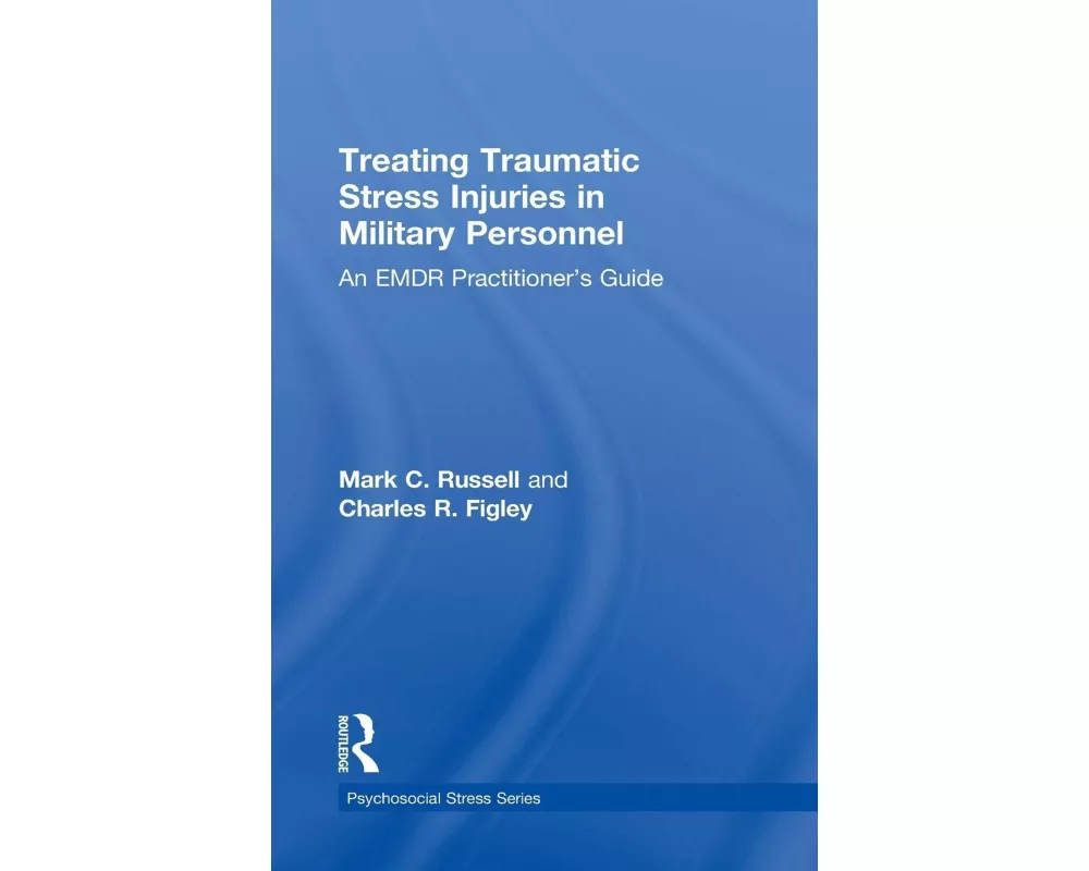Treating Traumatic Stress Injuries in Military Personnel
