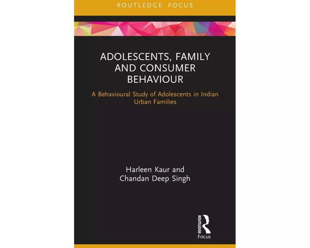 Adolescents, Family and Consumer Behaviour