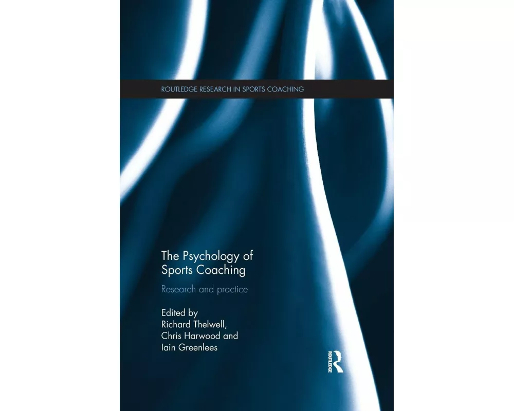 The Psychology of Sports Coaching