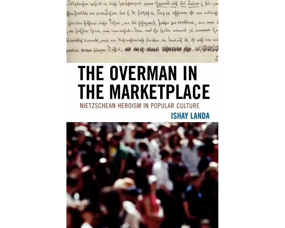 The Overman in the Marketplace