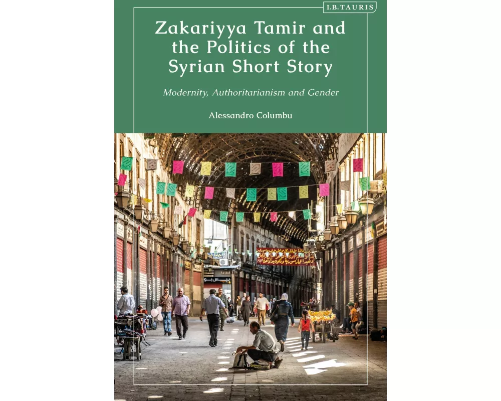 Zakariyya Tamir and the Politics of the Syrian Short Story