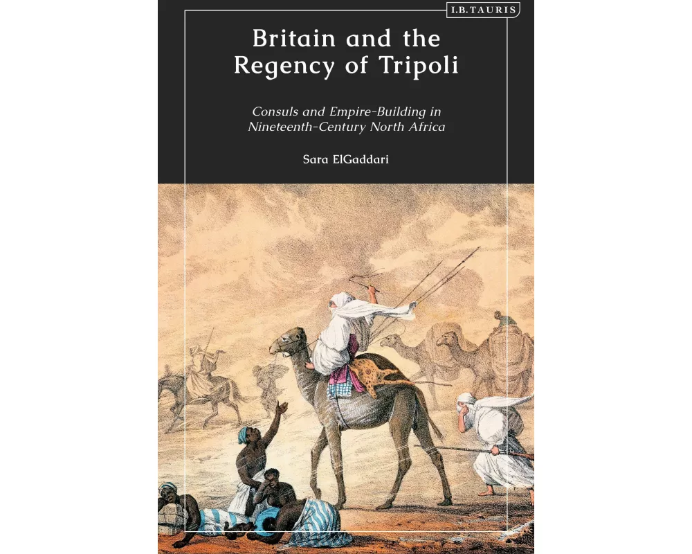Britain and the Regency of Tripoli