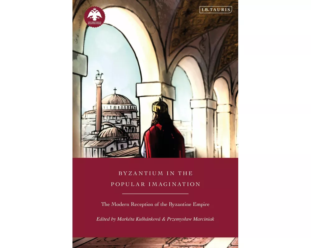 Byzantium in the Popular Imagination