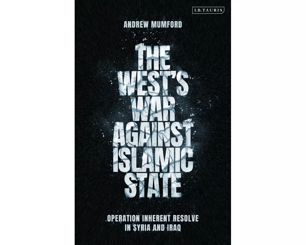 The West’s War Against Islamic State