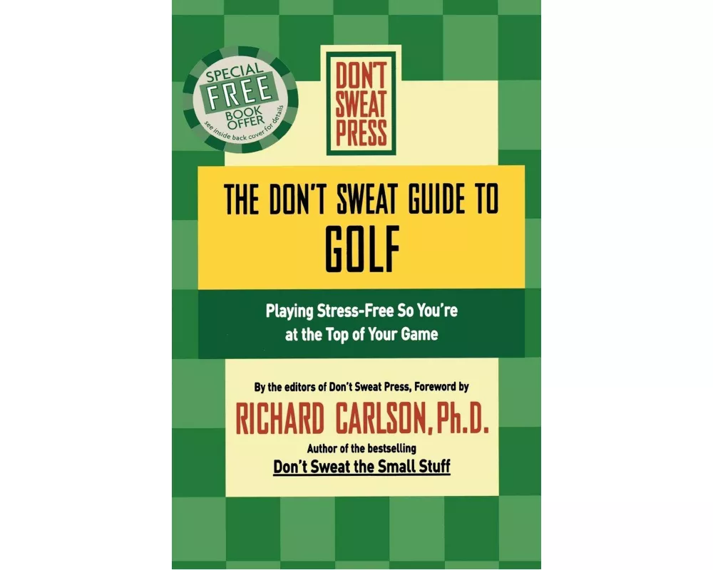 The Don't Sweat Guide to Golf
