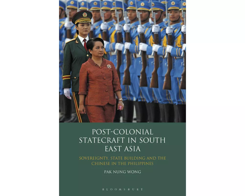 Post-Colonial Statecraft in South East Asia