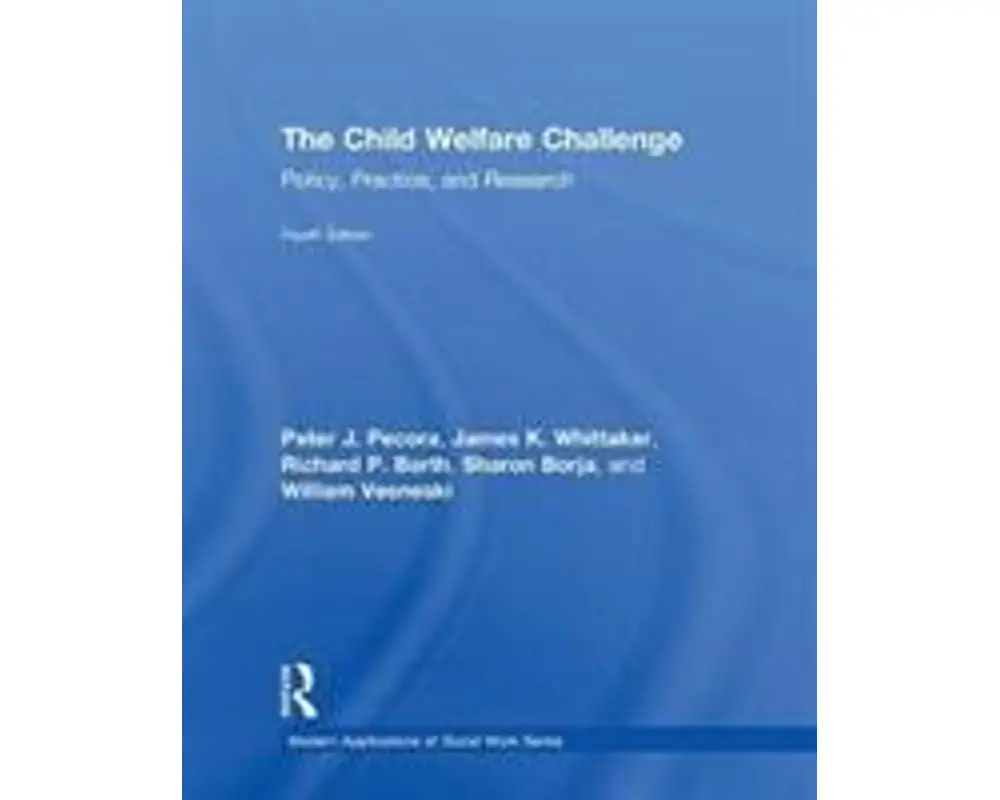 The Child Welfare Challenge