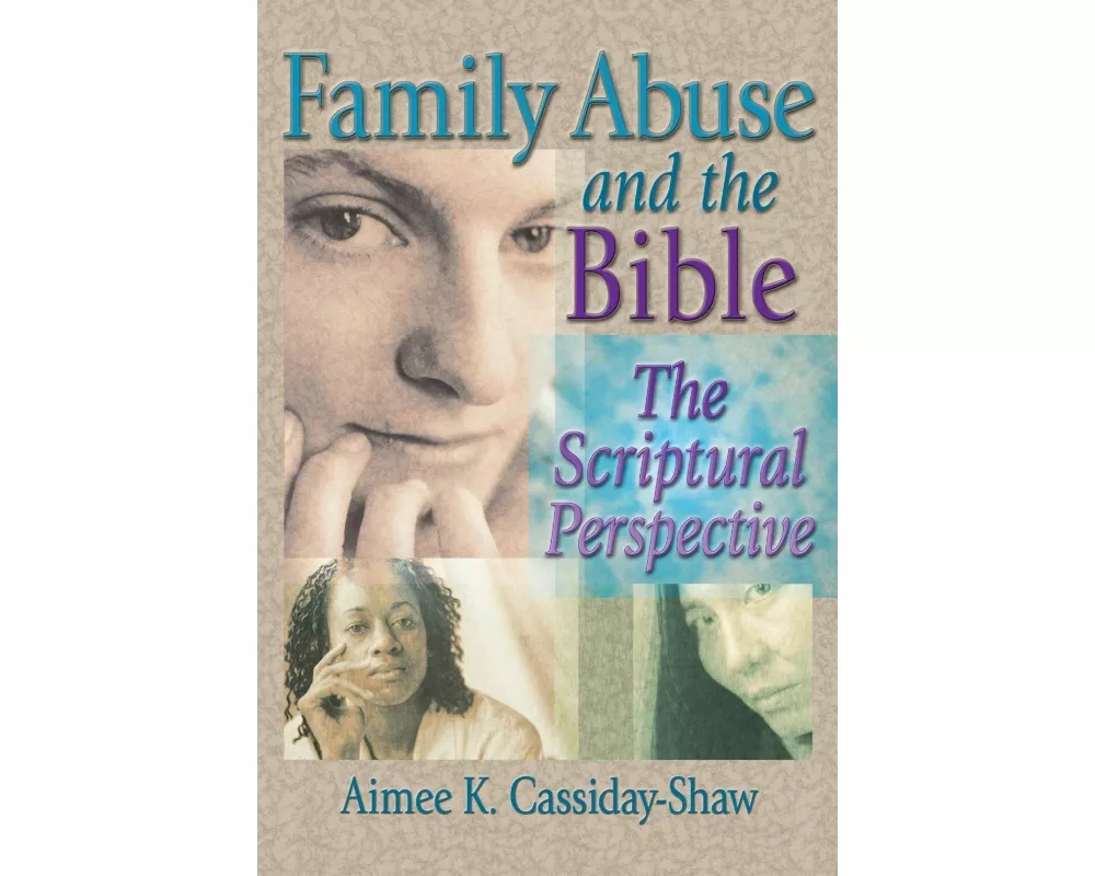 Family Abuse and the Bible