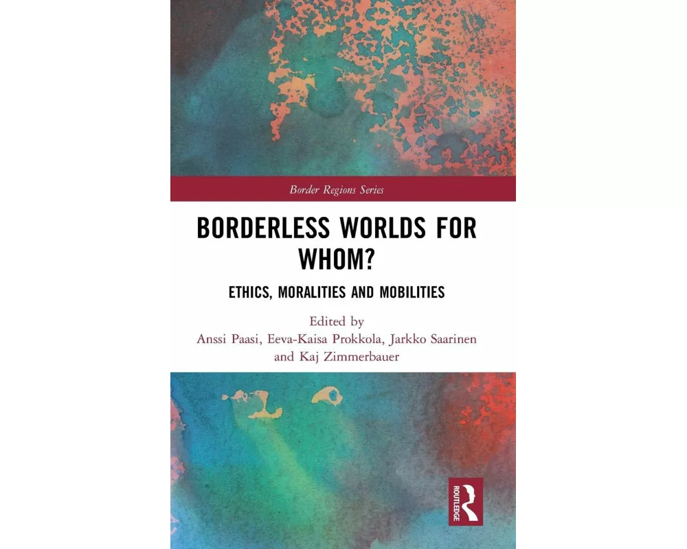 Borderless Worlds for Whom?
