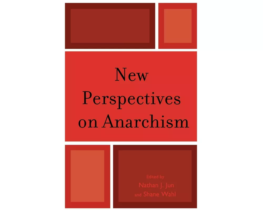 New Perspectives on Anarchism