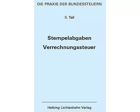Die Praxis der Bundessteuern: Teil II EL 74
