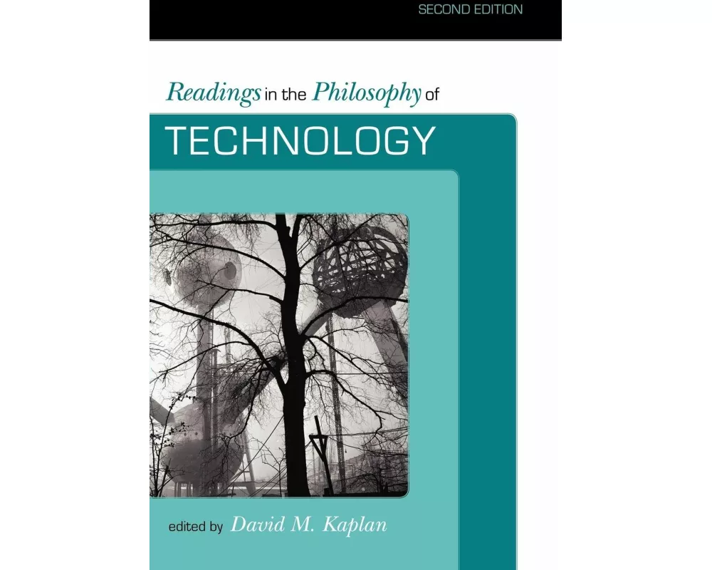Readings in the Philosophy of Technology