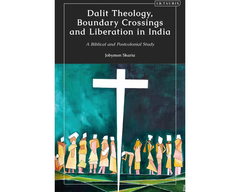 Dalit Theology, Boundary Crossings and Liberation in India