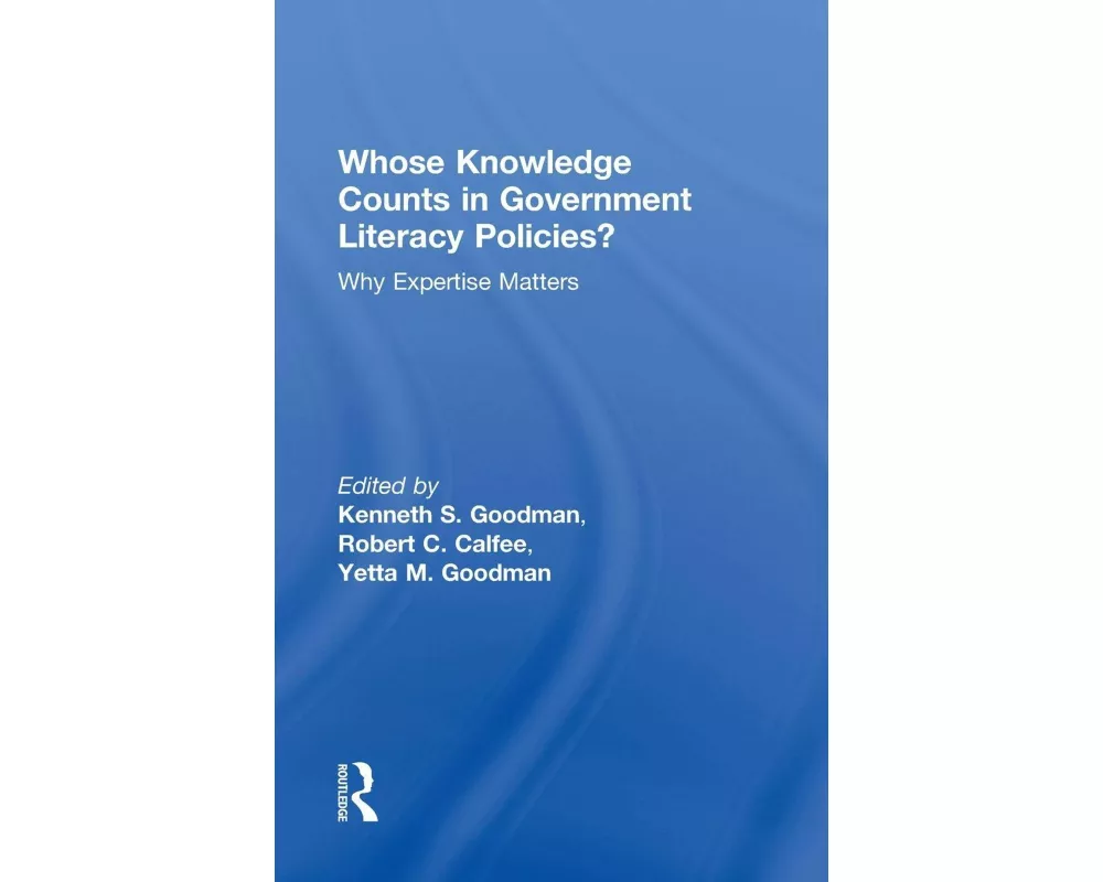 Whose Knowledge Counts in Government Literacy Policies?