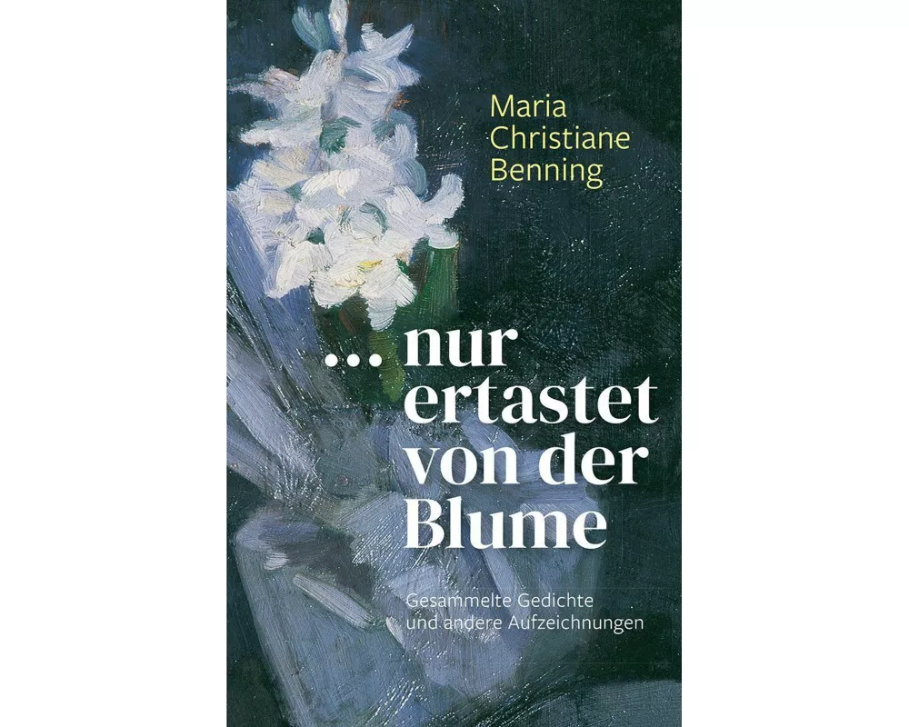 … nur ertastet von der Blume