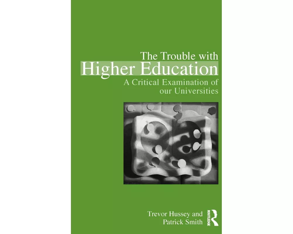The Trouble with Higher Education