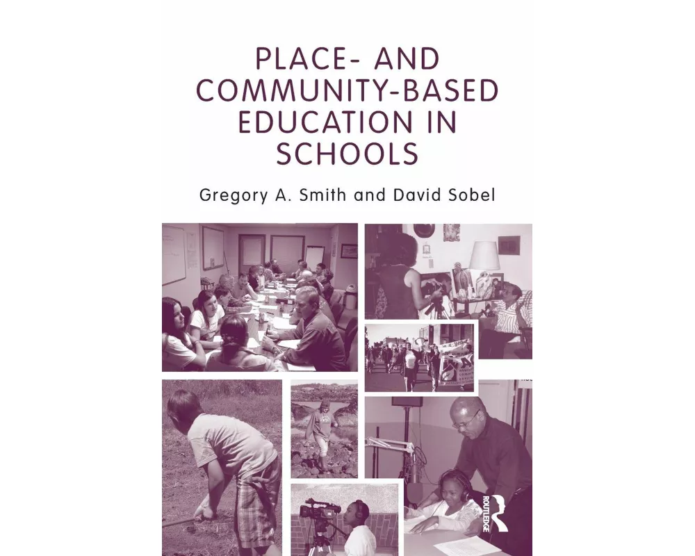 Place- and Community-Based Education in Schools