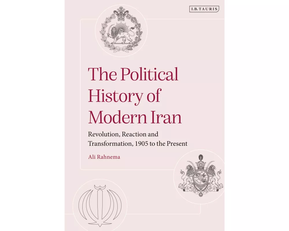 The Political History of Modern Iran
