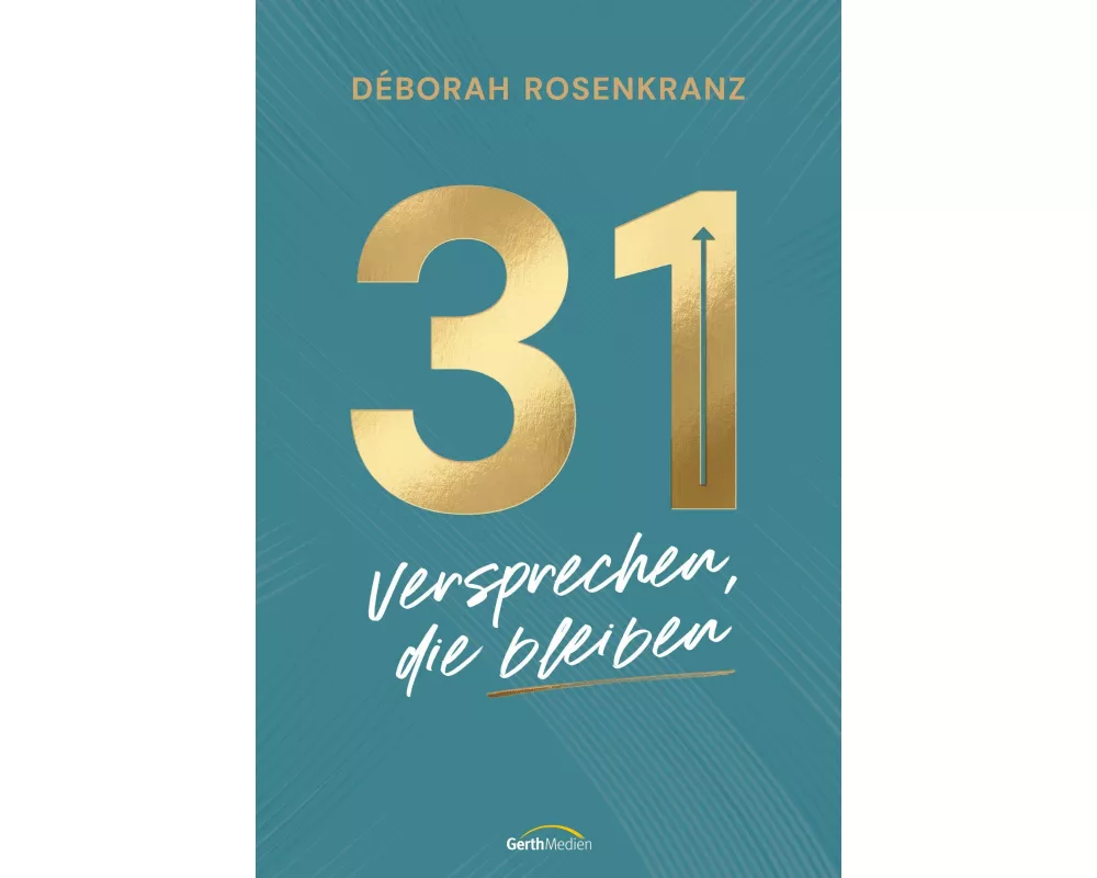 31 - Versprechen, die bleiben