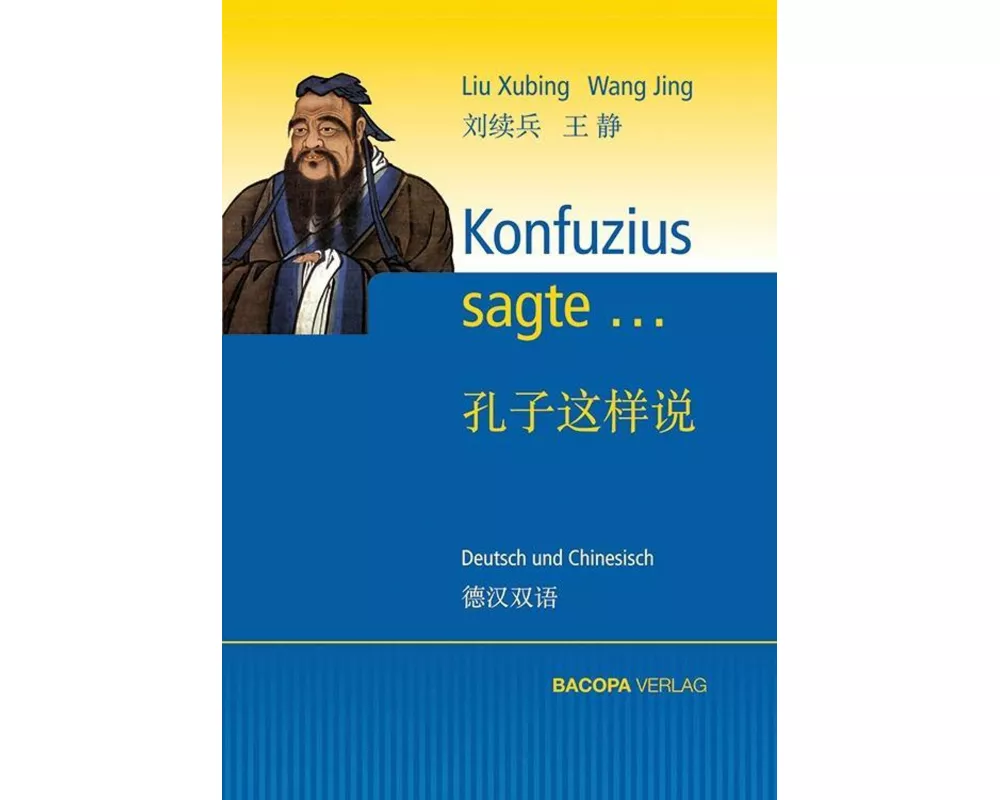 Konfuzius sagte