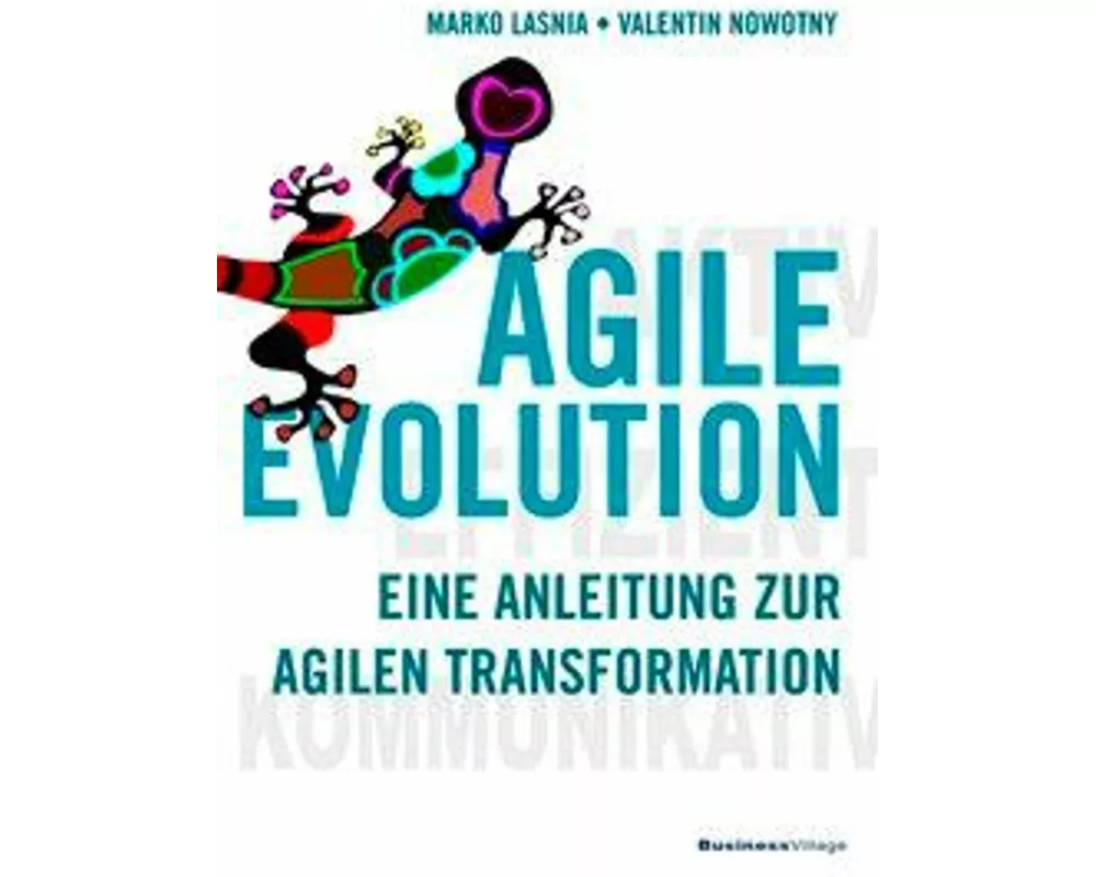 Agile Evolution