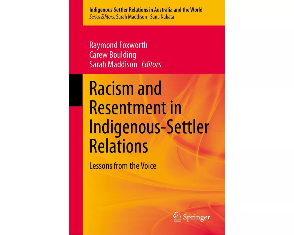 Racism and Resentment in Indigenous-Settler Relations