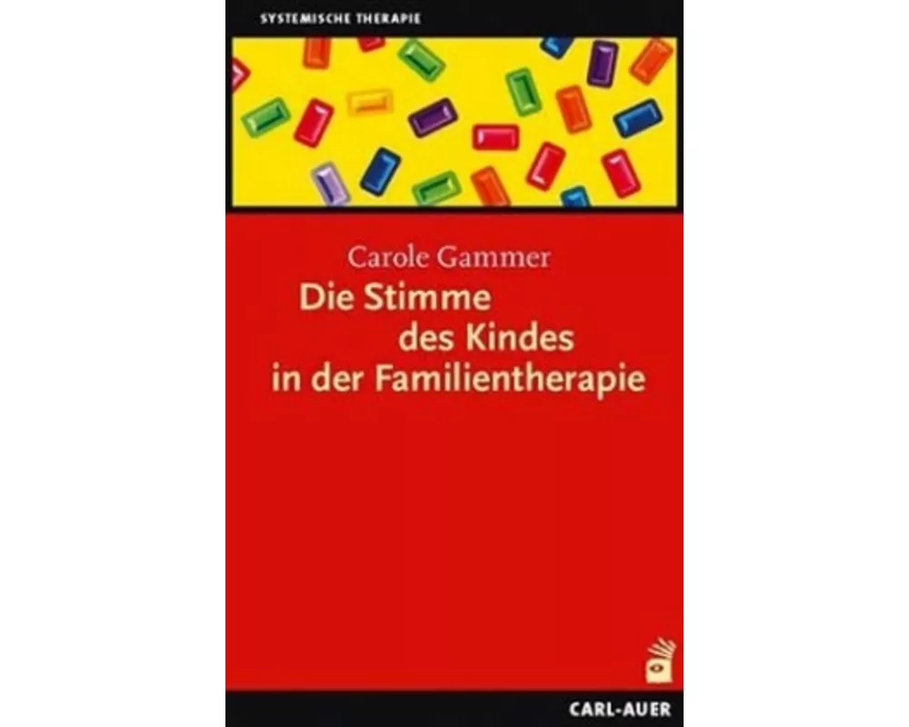 Die Stimme des Kindes in der Familientherapie