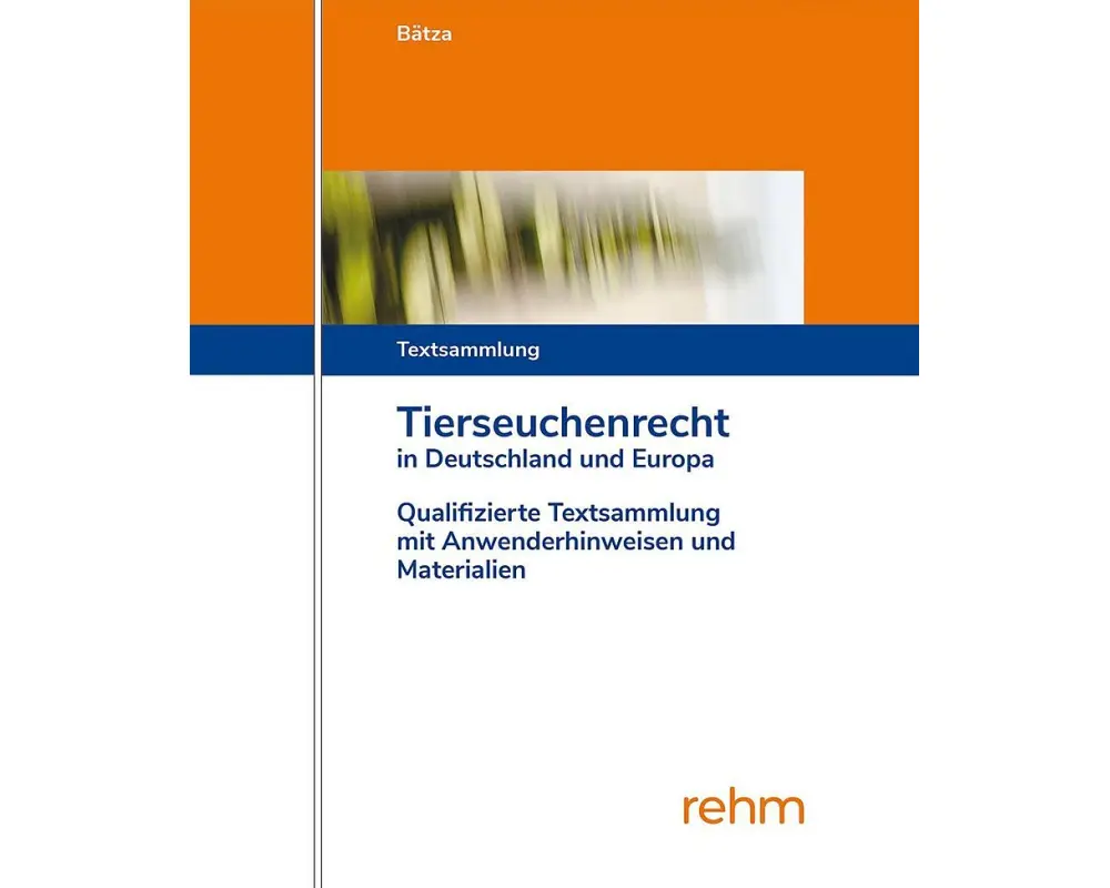 Tierseuchenrecht in Deutschland und Europa