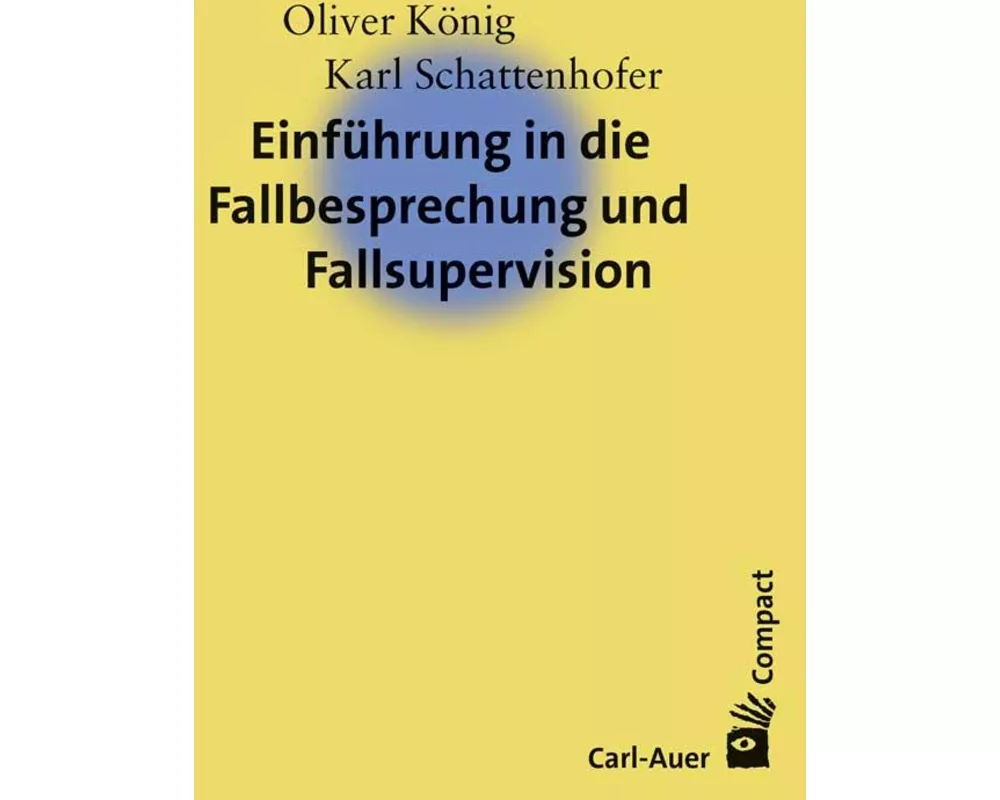 Einführung in die Fallbesprechung und Fallsupervision