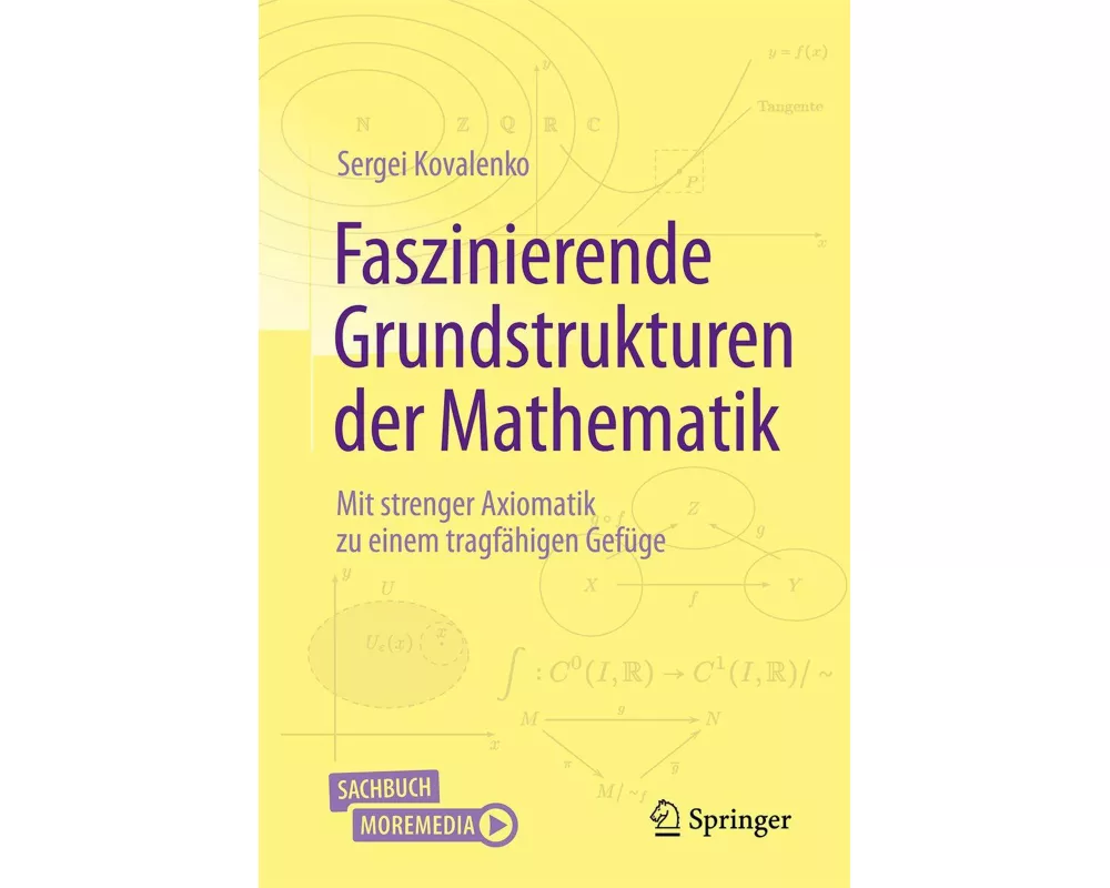 Faszinierende Grundstrukturen der Mathematik