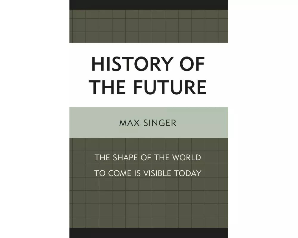 History Of The Future