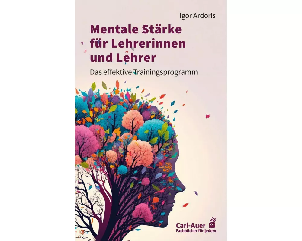 Mentale Stärke für Lehrerinnen und Lehrer