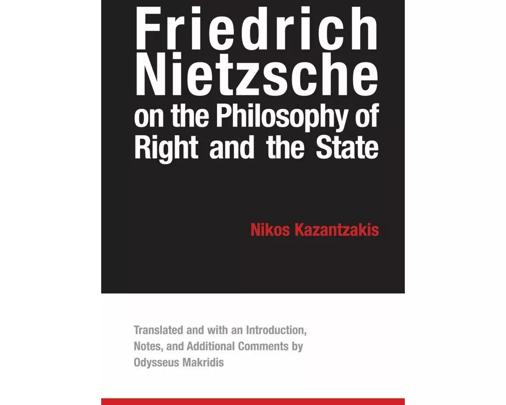 Friedrich Nietzsche on the Philosophy of Right and the State